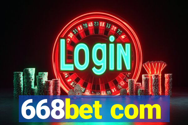 668bet com